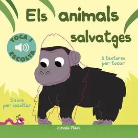 Els Animals Salvatges. Toca I Escolta