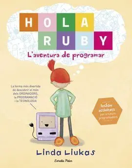 Hola, Ruby. L'aventura de Programar