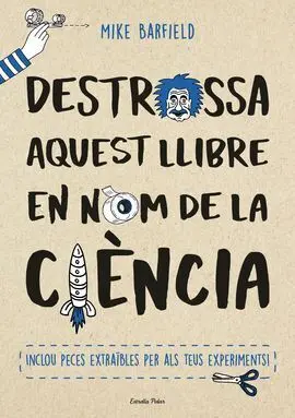 Destrossa Aquest Llibre en Nom de la Ciència