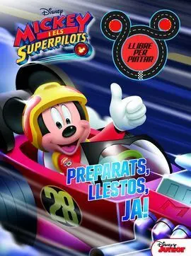 Mickey I Els Superpilots. Llibre Per Pintar. Preparats, Llestos, Ja!