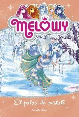 Melowy 9. El Palau de Cristall