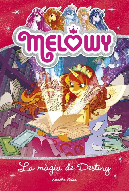 Melowy. La Màgia de Destiny