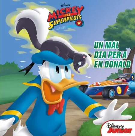 Mickey I Els Superpilots. Un Mal Dia Per a en Donald