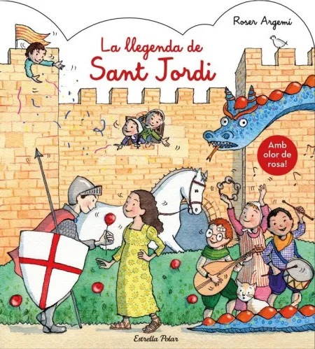 La Llegenda de Sant Jordi. Amb Olor