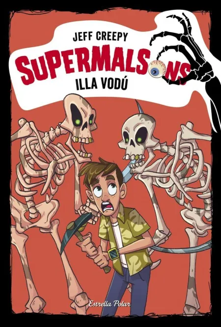 Supermalsons 8. Illa Vodú