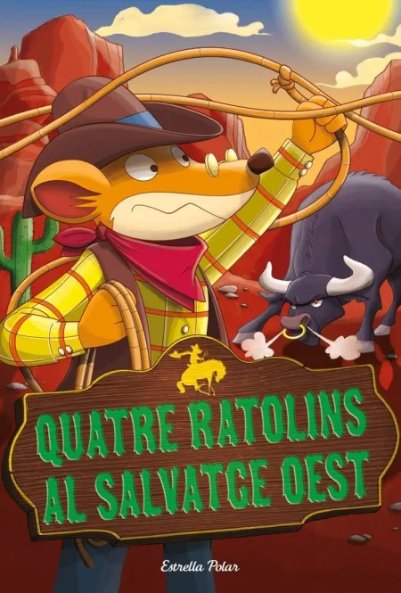 Quatre Ratolins Al Salvatge Oest