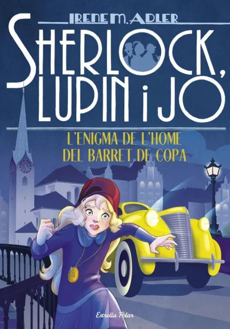 Sherlock, Lupin I Jo 15: L'enigma de L'home del Barret de Copa