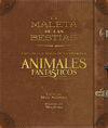 ANIMALES FANTASTICOS  MALETA DE BESTIAS