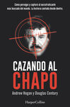 CAZANDO A EL CHAPO