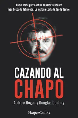 Cazando a el Chapo