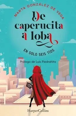 De Caperucita a Loba