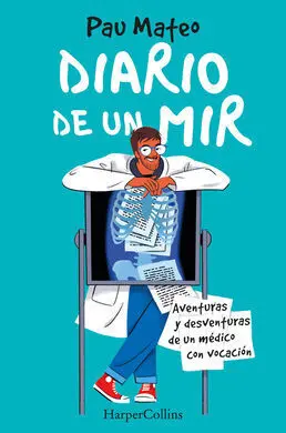 Diario de un Mir Aventuras y Desventuras
