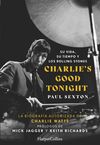 CHARLIE'S GOOD TONIGHT