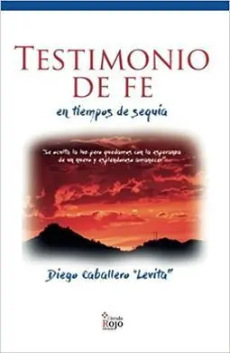 Testimonio de Fe en Tiempos de Sequía