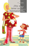 VOY A TENER UN HERMANO