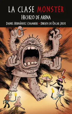 La Clase Monster. 3: Hechizo de Arena