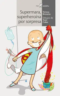 Supermara, Superheroína por Sopresa