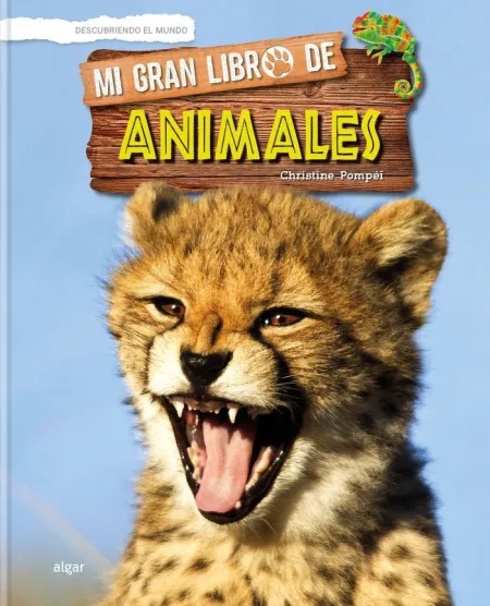 Mi Gran Libro de Animales /Descubriendo el Mundo