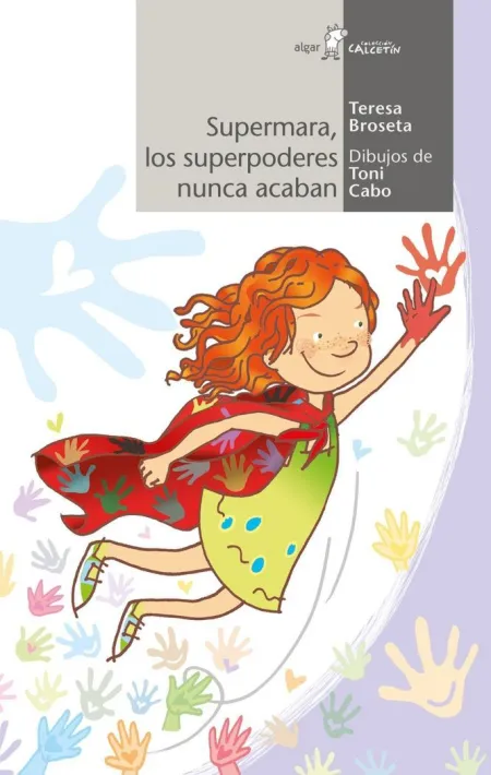 Supermara, los Superpoderes Nunca Acaban
