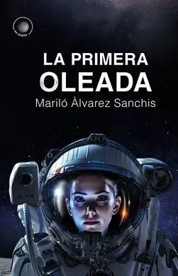 Primera Oleada, la