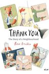 THANK YOU, STORY OF A NEIGHBOURHOOD