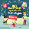 NOS DIVERTIMOS APRENDIENDO TECNOLOGIA