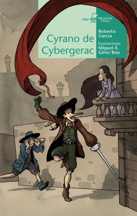 Cyrano de Cybergerac. (Calcetin Teatro)