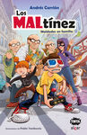 LOS MALTÍNEZ. MALDADES EN FAMILIA
