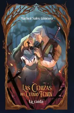 Cenizas del Ultimo Fenix 2, las - la Caida