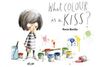 WHAT COLOUR IS A KISS? - CARTON