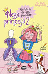 NESSA PRINCESA 2. UN BAILE DE GALA PECULIAR
