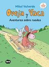 OVEJA Y VACA. AVENTURAS SOBRE RUEDAS