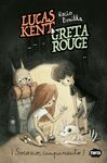 LUCAS KENT & GRETA ROUGE 3. ¡SOCORRO, CAMPAMENTO!