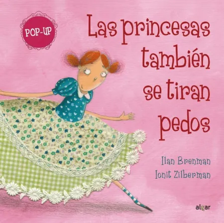 Princesas También se Tiran Pedos (Pop Up), las