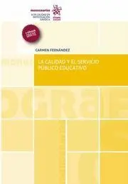 La Calidad y el Servicio Público Educativo
