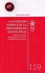 LA SITUACIÓN JURÍDICA DE LA PERFUMERIA DE EQUIVALENCIA