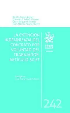 La Extinción Indemnizada del Contrato por Voluntad del Trabajador : Articulo 50 Et