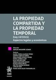 Propiedad Compartida y la Propiedad Temporal (Ley 19/2015) Aspectos Legales y Ec