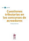 CUESTIONES TRIBUTARIAS EN LOS CONCURSOS DE ACREEDORES