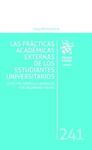 LAS PRÁCTICAS ACADÉMICAS EXTERNAS DE LOS ESTUDIANTES UNIVERSITARIOS