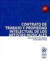 CONTRATO DE TRABAJO Y PROPIEDAD INTELECTUAL DE LOS ARTISTAS MUSICALES