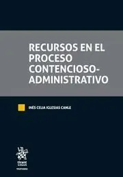 Recursos en el Proceso Contencioso-Administrativo