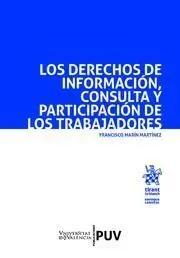 Los Derechos de Información, Consulta y Participación de los Trabajadores