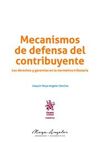MECANISMOS DE DEFENSA DEL CONTRIBUYENTE