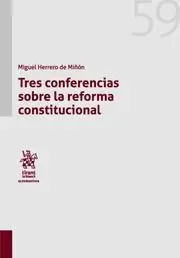 Tres Conferencias Sobre la Reforma Constitucional