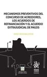 MECANISMOS PREVENTIVOS DEL CONCURSO DE ACREEDORES, LOS ACUERDOS DE REFINANCIACIÓ