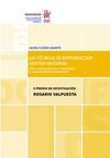 LAS TÉCNICAS DE REPRODUCCIÓN ASISTIDA EN ESPAÑA