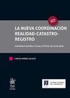 LA NUEVA COORDINACIÓN REALIDAD - CATASTRO - REGISTRO