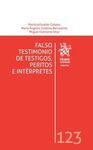 FALSO TESTIMONIO DE TESTIGOS, PERITOS E INTÉRPRETES