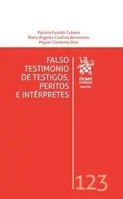 Falso Testimonio de Testigos, Peritos e Intérpretes